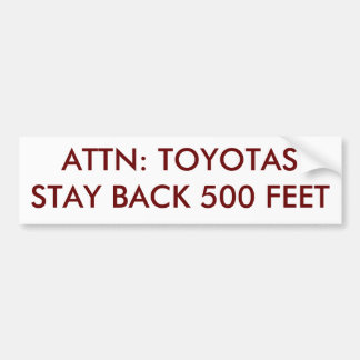 AUFMERKSAMKEIT: TOYOTAS BLEIBE ZURÜCK 500 FUSS AUTOAUFKLEBER