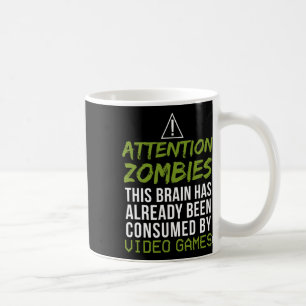 Aufmerksamkeit Zombies für Video Game Player Liebh Kaffeetasse