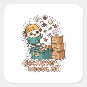 Aufräum-Modus aktiviert, lustiger Organisations-Au Quadratischer Aufkleber