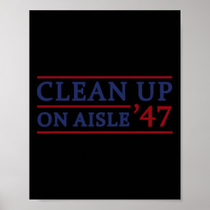 Aufräumen in Gang 47 Absetzen 47 Anti Trump 86 47 Poster
