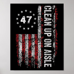 Aufräumen in Gang 47 Impeach 47 Anti Trump 86 47 8 Poster
