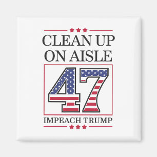 Aufräumen in Gang 47 Impeach Anti-trump Lustig Ame Magnet