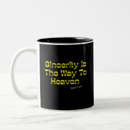 Aufrichtigkeit ist der Weg zum Himmel Zweifarbige Tasse