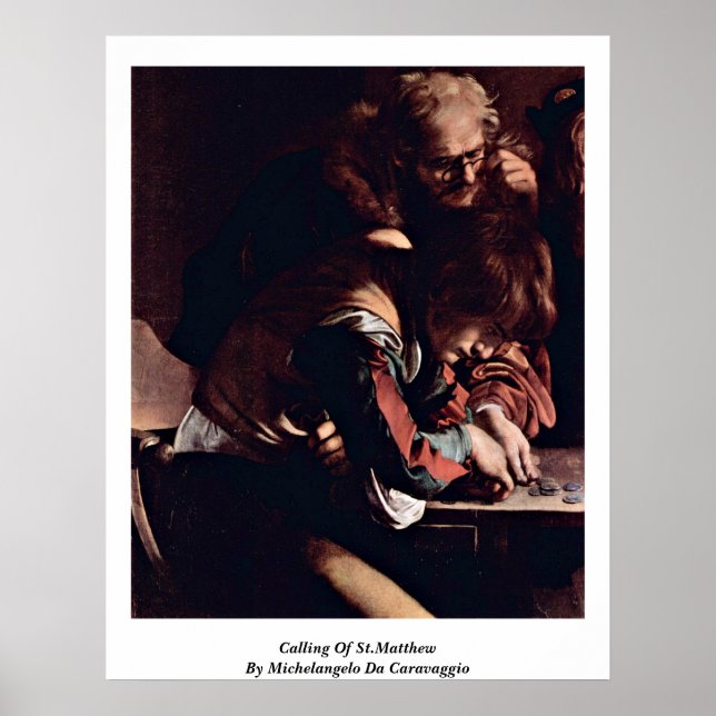 Aufruf von St. Matthew Michelangelo Da Caravaggio Poster (Vorne)