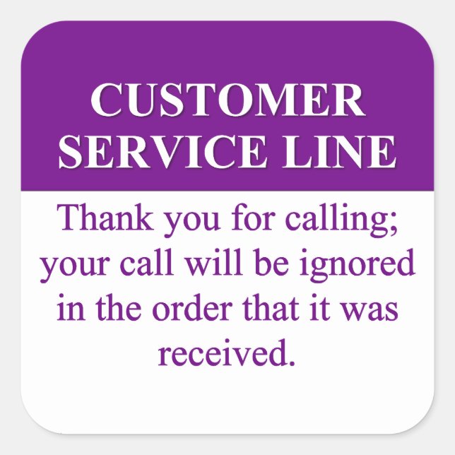 Aufrufen der Customer Service Line (3) Quadratischer Aufkleber (Vorderseite)
