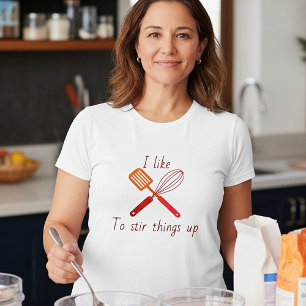 Aufrühren T-Shirt