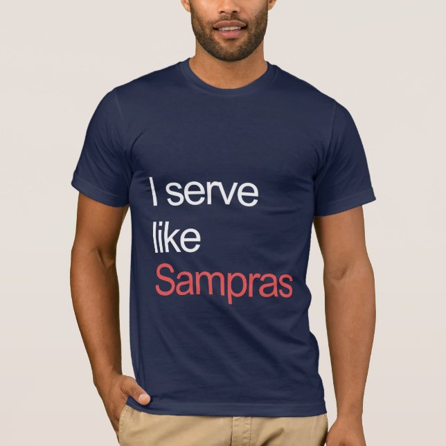Aufschlag wie Sampras T-Shirt (Vorderseite)