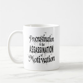 Aufschub ist die Ermordung von Motivation Kaffeetasse