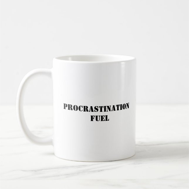 Aufschub Kraftstoff - Funny Coffee Tasse (Links)