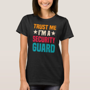 Aufsichtsbeamter für Sicherheitskontrolle Watchman T-Shirt
