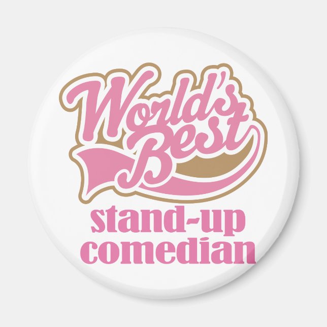 Aufstehen Comedian-rosa-Geschenk Magnet (Vorne)