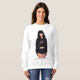 Aufstehen, Liebe zuerst. Sweatshirt