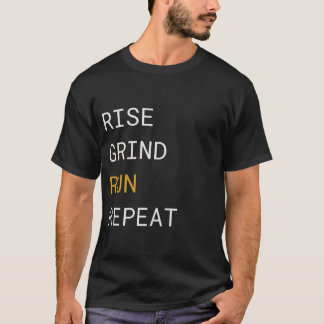 Aufstehen Schleifen Laufen Wiederholen - Lustiger T-Shirt