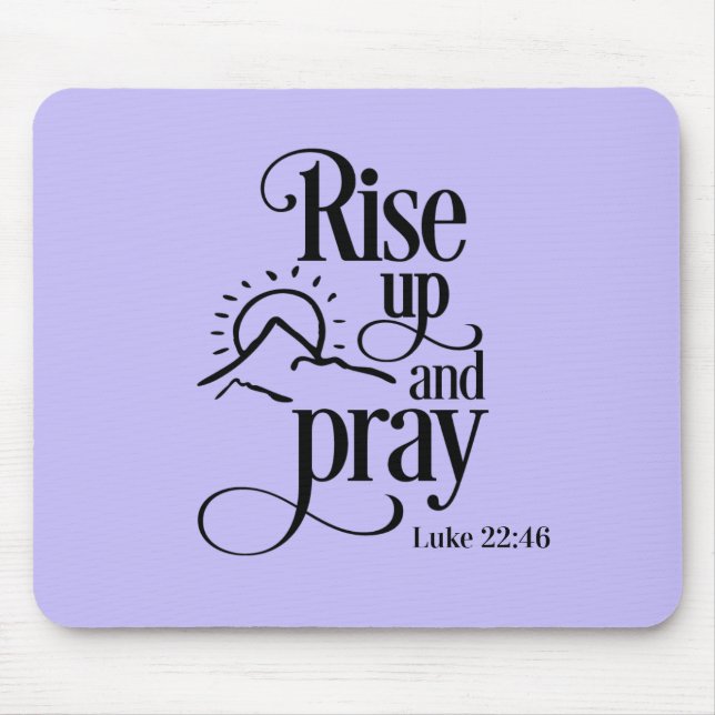 Aufstehen und Beten Luke 22:46 Christliche Bibel L Mousepad (Vorne)