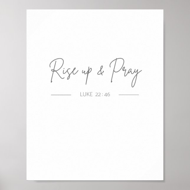 Aufstehen und beten Luke 22:46 Poster & Prints (Vorne)