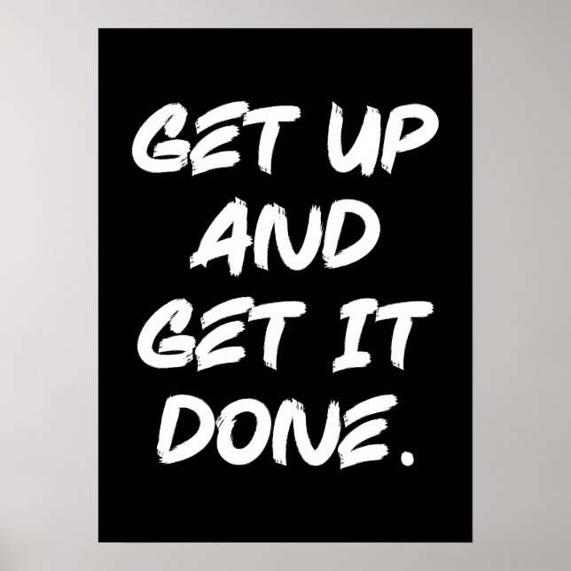 Aufstehen und fertig machen - Gym, Hustle, Erfolg Poster (Vorne)