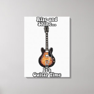 Aufstehen und leuchten. Es ist Gitarrenzeit. Vinta Leinwanddruck