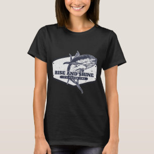 Aufstehen und Strahlen, es ist Angelzeit T-Shirt