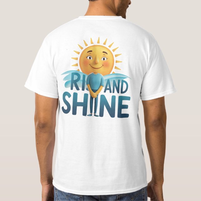 Aufstehen und Strahlen T-Shirt (Rückseite)