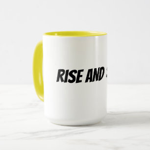 Aufstehen und strahlen tasse