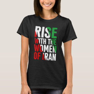 Aufstieg der Frauen im Iran T-Shirt
