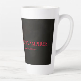 "Aufstieg der Queen Vampire" Latte-Tasse Milchtasse