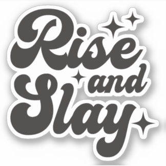 Aufstieg und Slay Funny Girl Quotes Custom Cut Vin Aufkleber