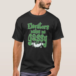 Aufzüge machen mich gassigen Mechaniker Lustiger A T-Shirt