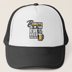 Auge des Bierhalters - Funny Beer Drinker Truckerkappe