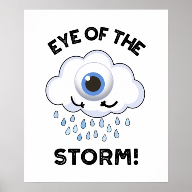 Auge des Sturms Witterungssturm Poster (Vorne)