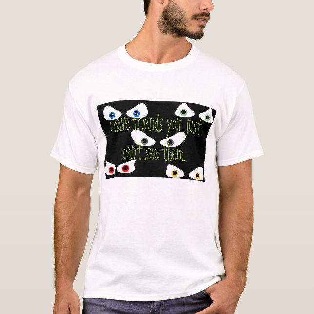 AUGE HABEN FREUNDE T-Shirt (Vorderseite)
