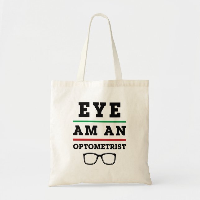 Auge ist ein Optometriker Funny Optometrie Tragetasche (Vorne)
