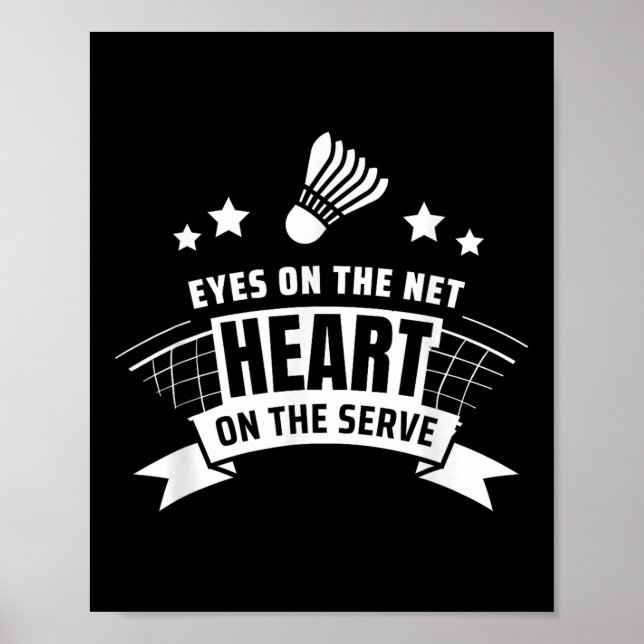 Augen auf dem Nettoherz auf dem Serve Badminton Poster (Vorne)