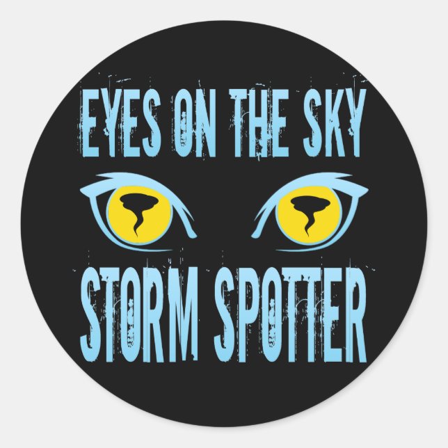 AUGEN AUF DEM SKY STORM SPOTTER RUNDER AUFKLEBER (Vorderseite)