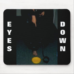 AUGEN UNTEN MOUSEPAD