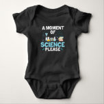 Augenblick der wissenschaftlichen Funny Chemistry  Baby Strampler<br><div class="desc">Das perfekte Geschenk,  wenn Sie Chemie lehren oder ein Wissenschaftlicher Lehrer in der Schule oder Universität sind. Einen Moment der Wissenschaft bitte. Ein lustiges Science-Apparel.</div>
