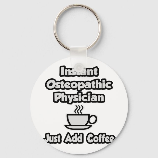 Augenblicklicher Osteopathischer Arzt .. Fügen Sie Schlüsselanhänger (Vorderseite)
