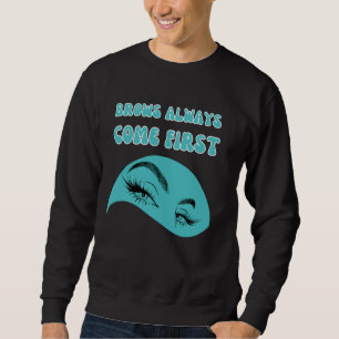 Augenbraueningenieur Brow Artist Mikroblase T Sweatshirt