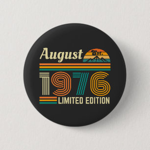 August 1976 limitierte Auflage  Button