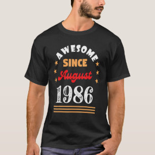 August 1986 Geburtstag Phantastisch Seit 1986 Augu T-Shirt