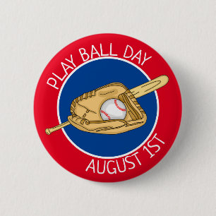 August 1 ist der Play Ball Day Button