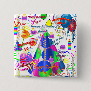 August, 6 Geburtstagskopf Button