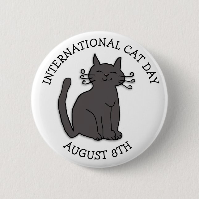 August 8. Internationaler Cat Day Button (Vorderseite)