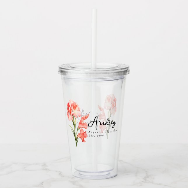August Birth Month Blume Gladiolus Personalisiert Acryltrinkbecher (Vorderseite)
