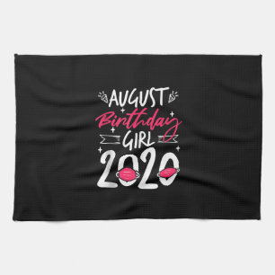 August Birthday Quarantine Gift Women Her Girl Geschirrtuch