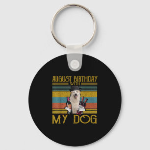 August Birthday With My Great Pyrenees Dog 2020 Schlüsselanhänger