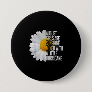 August Birthday Womens Gift Funny Daisy Zitat Gesc Button