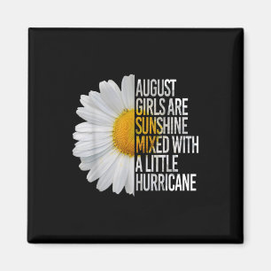 August Birthday Womens Gift Funny Quote Geschenk Magnet