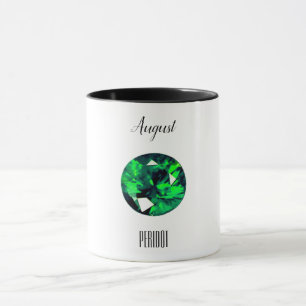 August Birthstone Peridot Gemstone Art Tasse