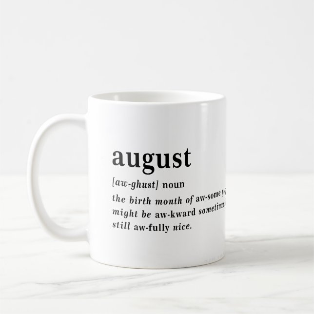 August Definition Geburtstag Kaffeetasse (Links)